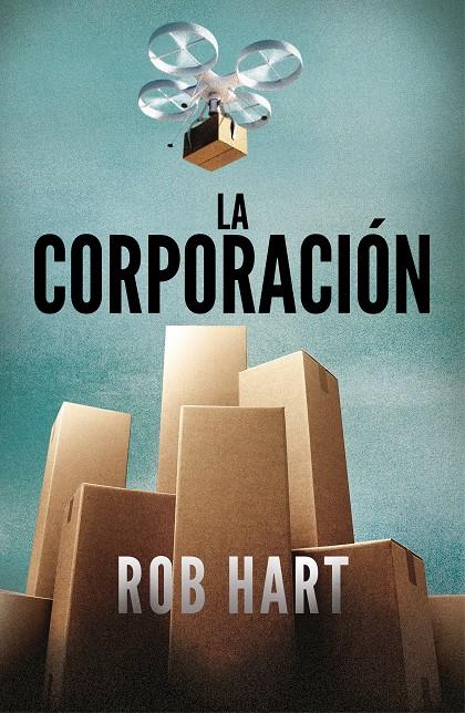 LA CORPORACIÓN | 9788401024337 | HART, ROB