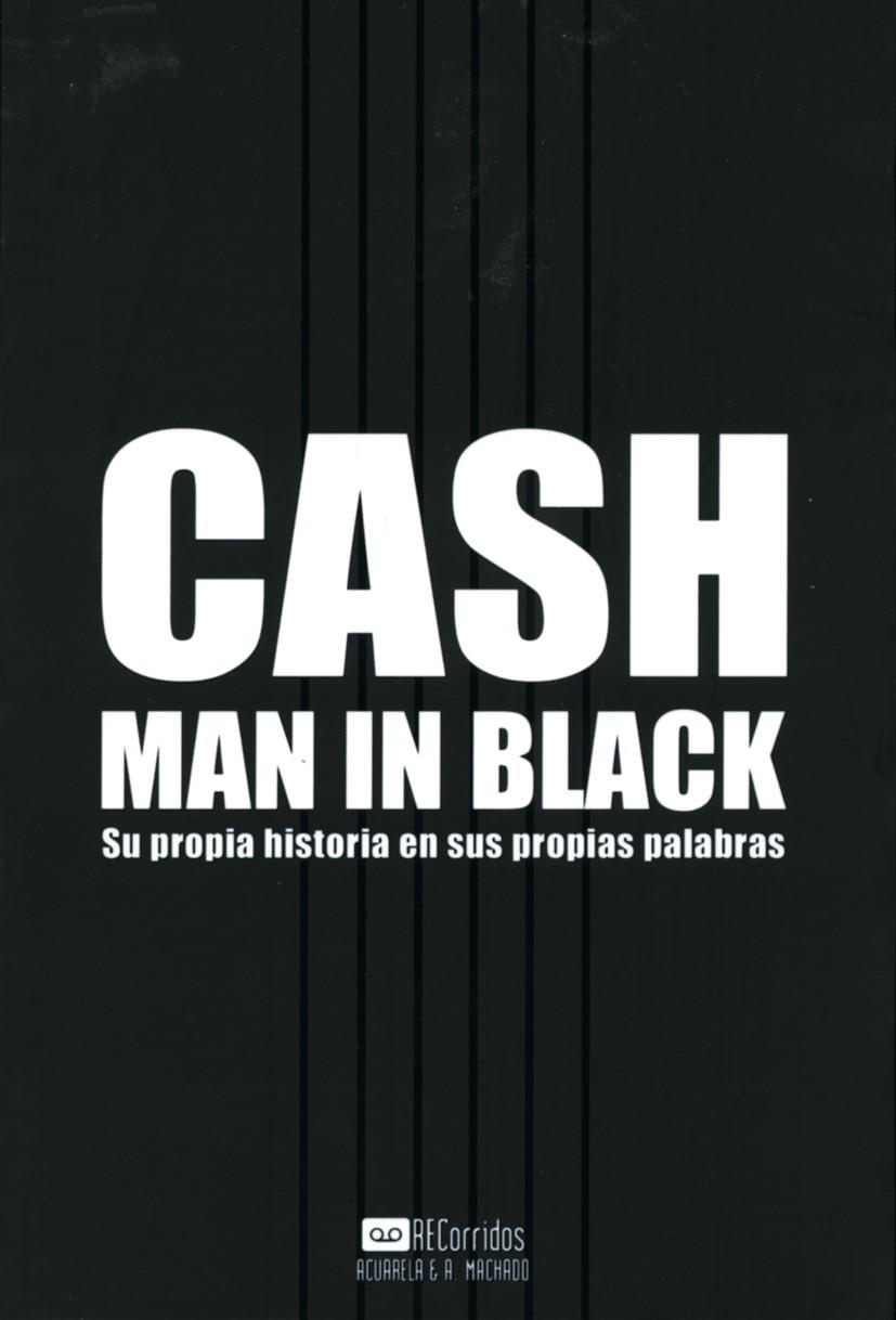 CASH. MAN IN BLACK | 9788477743460 | CASH, JOHNNY
