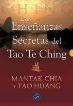 LAS ENSEÑANZAS SECRETAS DEL TAO TE CHING | 9788495973436 | CHIA, MANTAK/HUANG, TAO