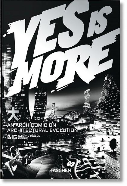 BIG. YES IS MORE. AN ARCHICOMIC ON ARCHITECTURAL EVOLUTION | 9783836520102
