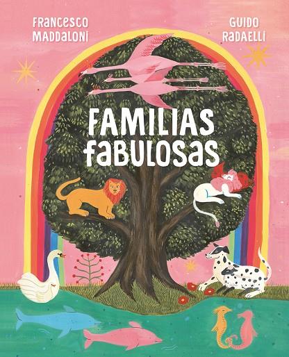 FAMILIAS FABULOSAS | 9788418538483 | MADDALONI, FRANCESCO/RADAELLI, GUIDO