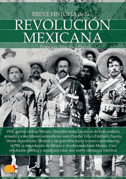 BREVE HISTORIA DE LA REVOLUCIÓN MEXICANA | 9788499677071 | MARTÍNEZ HOYOS, FRANCISCO
