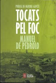 TOCATS PEL FOC | 9788416855087 | DE PEDROLO, MANUEL