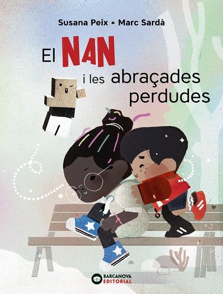 EL NAN I LES ABRAÇADES PERDUDES | 9788448947613 | PEIX, SUSANA