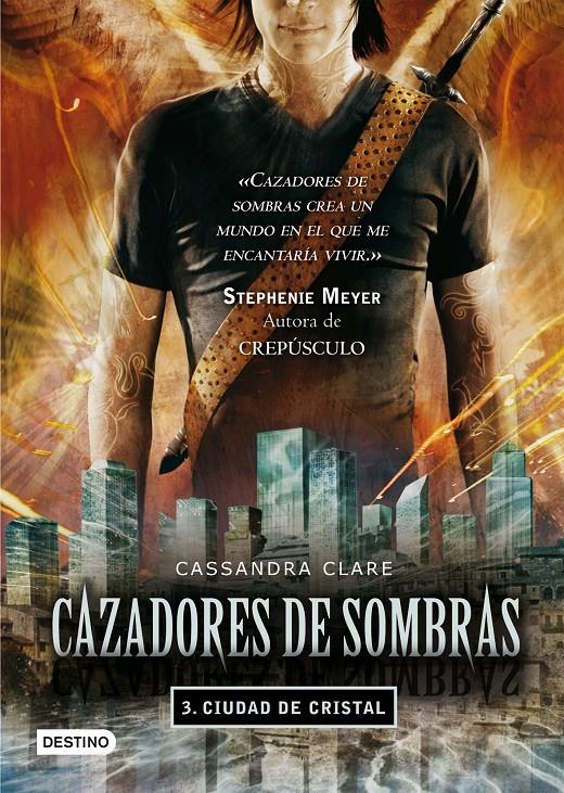 CIUDAD DE CRISTAL. CAZADORES DE SOMBRAS 3 | 9788408089766 | CLARE, CASSANDRA