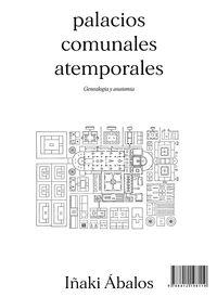 PALACIOS COMUNALES ATEMPORALES | 9788412198119 | ÁBALOS, IÑAKI