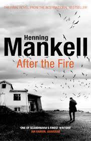 AFTER THE FIRE | 9781784703394 | MANKELL, HENNING