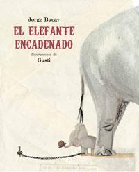 EL ELEFANTE ENCADENADO | 9788479016661 | BUCAY , JORGE