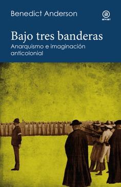 BAJO TRES BANDERAS | 9788446054672 | ANDERSON, BENEDICT
