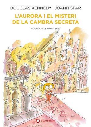 AURORA I EL MISTERI DE LA CAMBRA SECRETA, L' - CAT | 9788418304552 | KENNEDY, DOUGLAS 