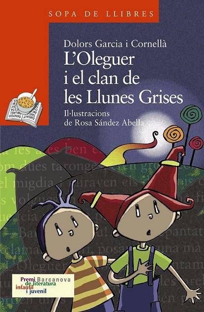L ' OLEGUER I EL CLAN DE LES LLUNES GRISES | 9788448924553 | GARCIA CORNELLÀ, DOLORS