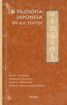 LA FILOSOFÍA JAPONESA EN SUS TEXTOS | 9788425433191 | HEISIG, JAMES W./KASULIS, THOMAS P./MARALDO, JOHN C.