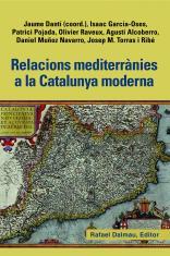 RELACIONS MEDITERRÀNIES A LA CATALUNYA MODERNA | 9788423208463 | VVAA