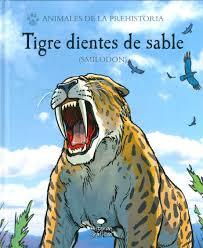 TIGRE DIENTES DE SABLE | 9786075274324