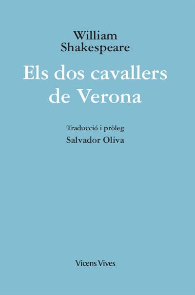 ELS DOS CAVALLERS DE VERONA (ED. RUSTICA) | 9788468272139