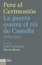 LA GUERRA CONTRA EL REI DE CASTELLA (1356-1366) | 9788472268371