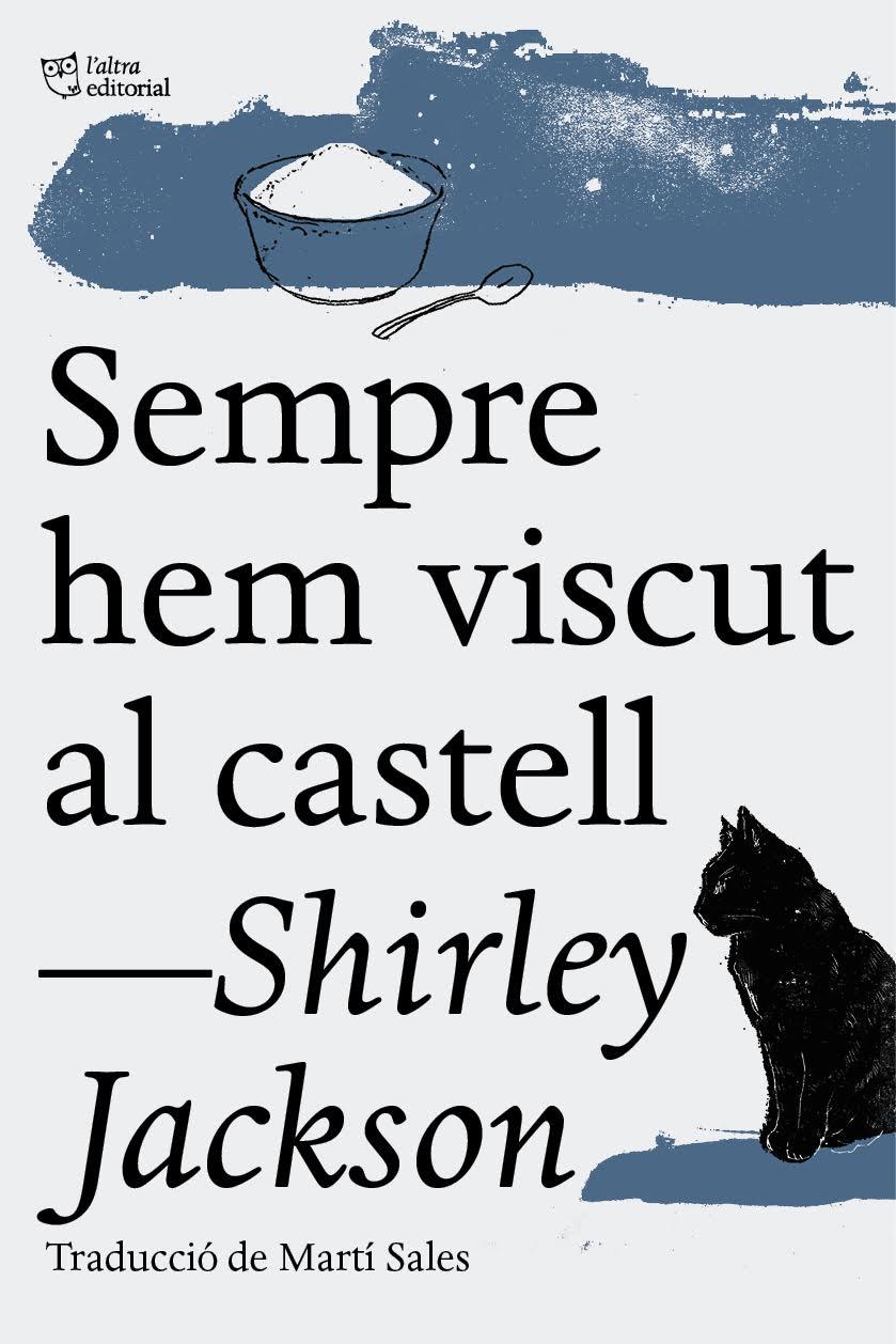 SEMPRE HEM VISCUT AL CASTELL | 9788494508547 | JACKSON, SHIRLEY