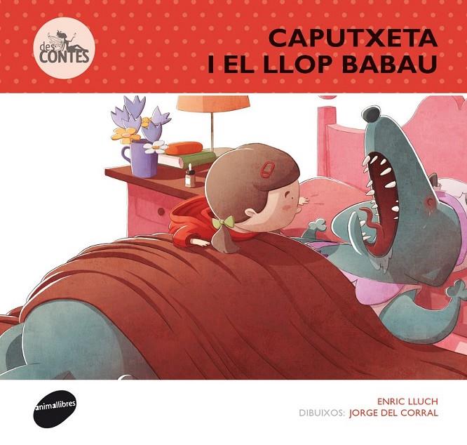 CAPUTXETA I EL LLOP BABAU | 9788415975236 | LLUCH GIRBÉS, ENRIC