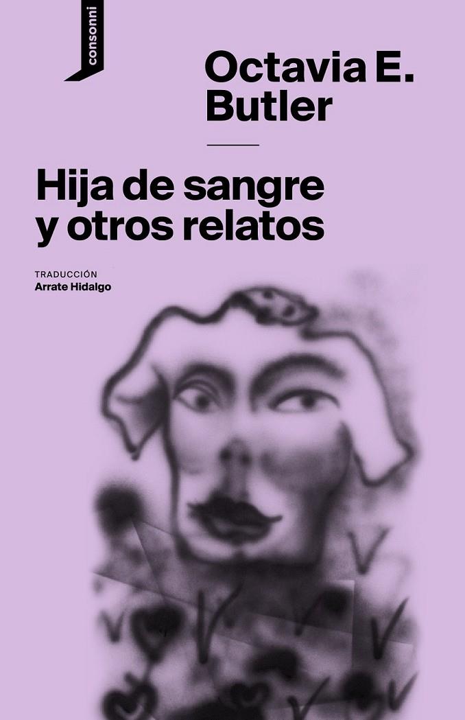 HIJA DE SANGRE Y OTROS RELATOS | 9788416205516 | BUTLER, OCTAVIA E.