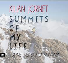 SUMMITS OF MY LIFE. SOMNIS I REPTES A LA MUNTANYA | 9788416915385 | JORNET I BURGADA, KILIAN