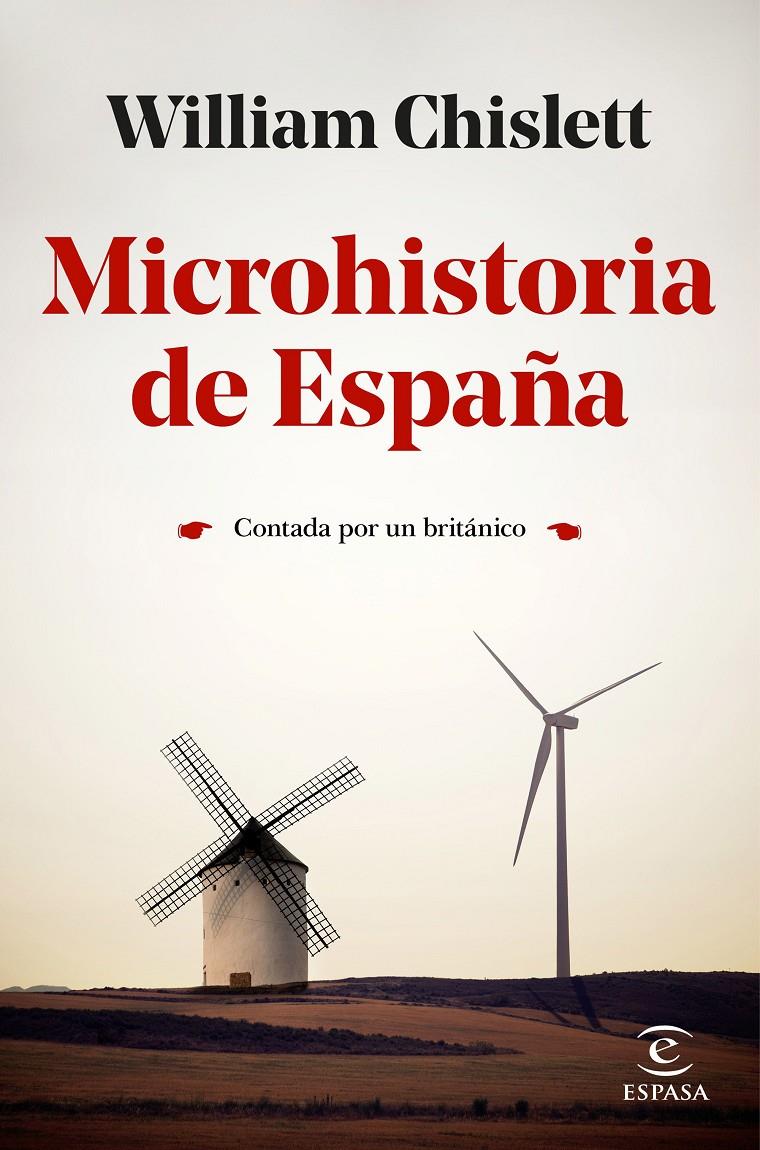 MICROHISTORIA DE ESPAÑA | 9788467059700 | CHISLETT, WILLIAM