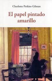 EL PAPEL PINTADO AMARILLO | 9788497169103 | CHARLOTTE PERKINS GILMAN