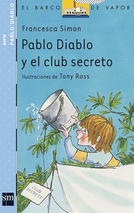PABLO DIABLO Y EL CLUB SECRETO | 9788434890053 | SIMON, FRANCESCA