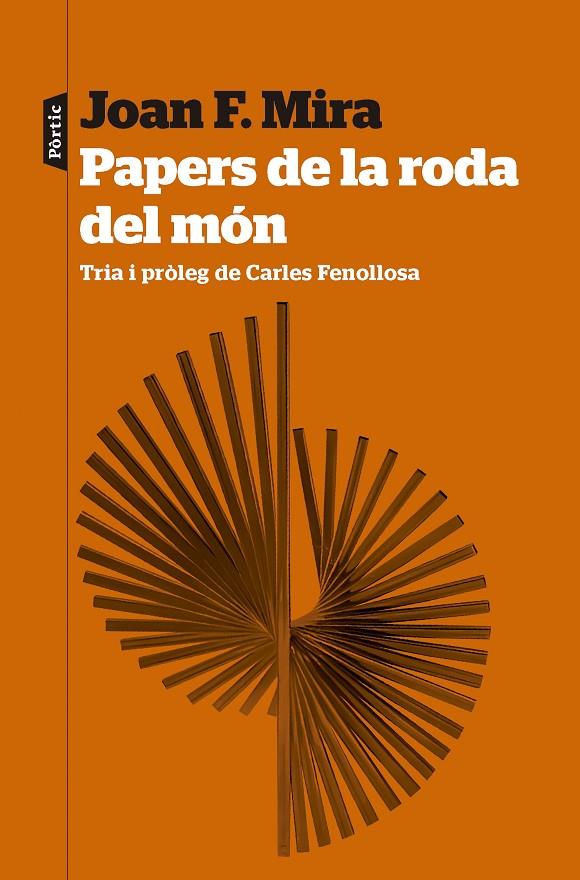 PAPERS DE LA RODA DEL MÓN | 9788498095579 | MIRA, JOAN FRANCESC