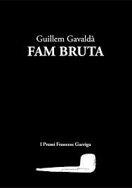 FAM BRUTA | 9788494524998 | GUILLEM GAVALDÀ