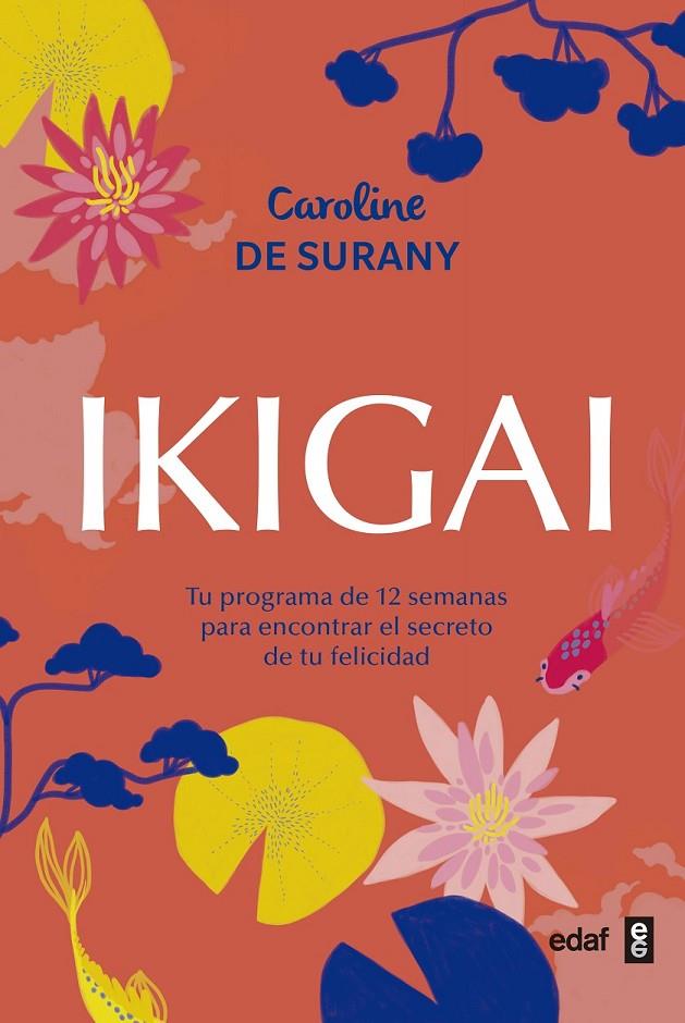 IKIGAI | 9788441438880 | DE SURANY, CAROLINE