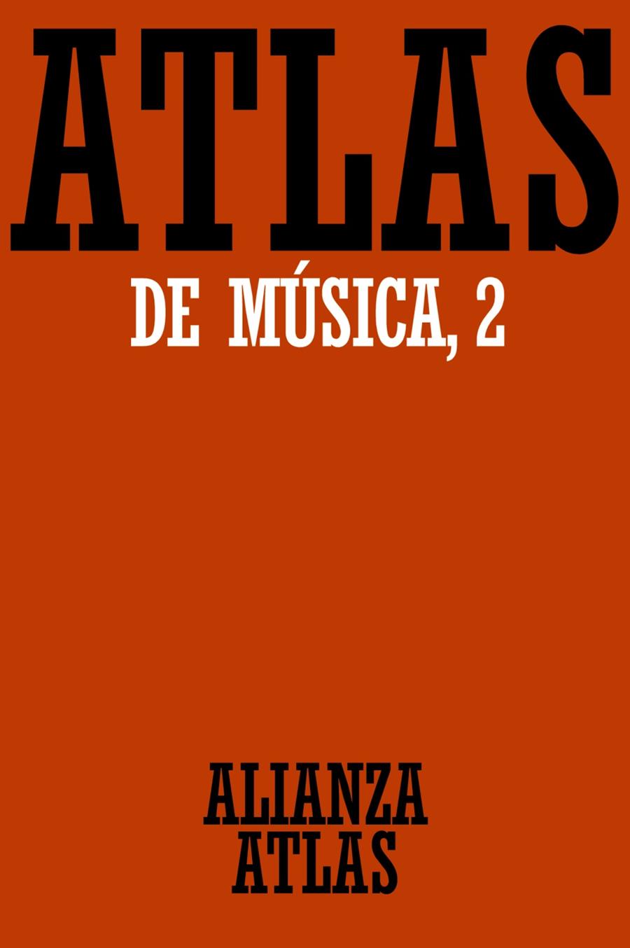 ATLAS DE MÚSICA. 2. DEL BARROCO HASTA HOY | 9788420662107 | MICHELS, ULRICH