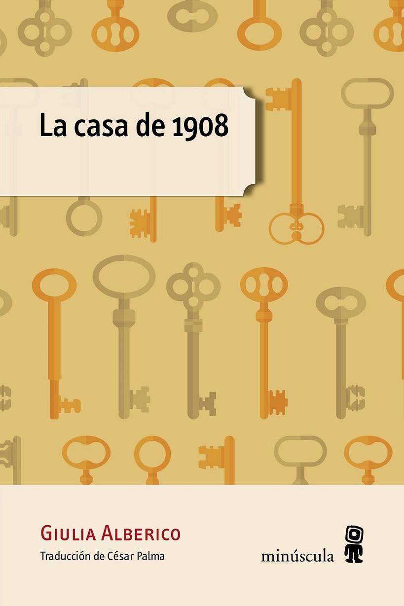 LA CASA DE 1908 | 9788494834844 | ALBERICO, GIULIA