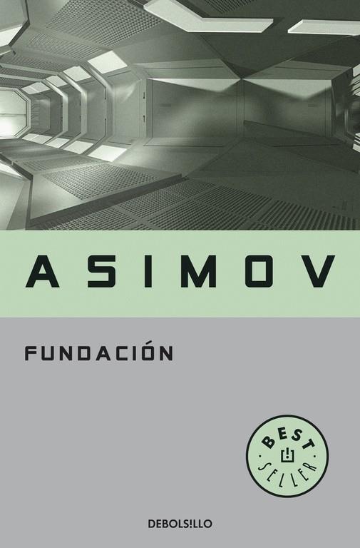 FUNDACIÓN (CICLO DE LA FUNDACIÓN 3) | 9788497599245 | ASIMOV, ISAAC