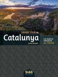 [CAT] GRAND TOUR DE CATALUNYA EN COTXE -SUA | 9788482167657