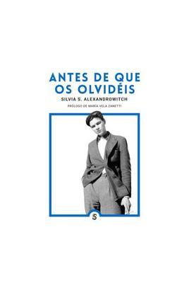 ANTES DE QUE OS OLVIDÉIS | 9788412447026 | SAENGER ALEXANDROWITCH, SILVIA
