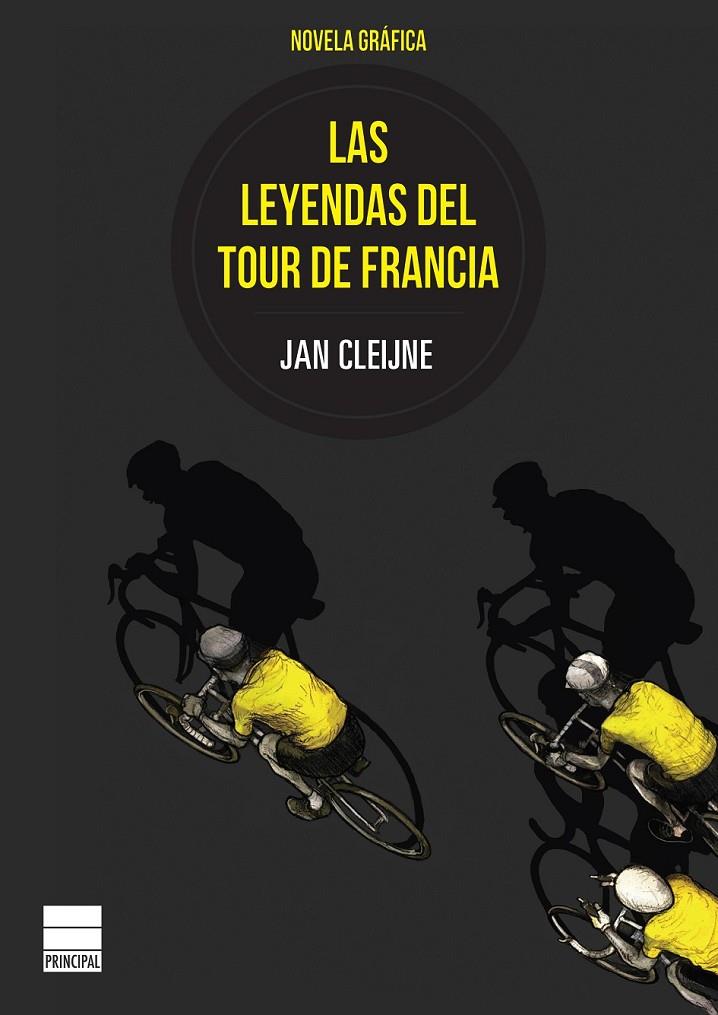LAS LEYENDAS DEL TOUR DE FRANCIA | 9788416223497 | CLEIJNE, JAN
