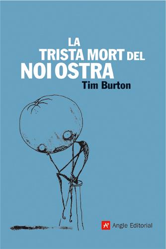 LA TRISTA MORT DEL NOI OSTRA | 9788496521612 | BURTON, TIM