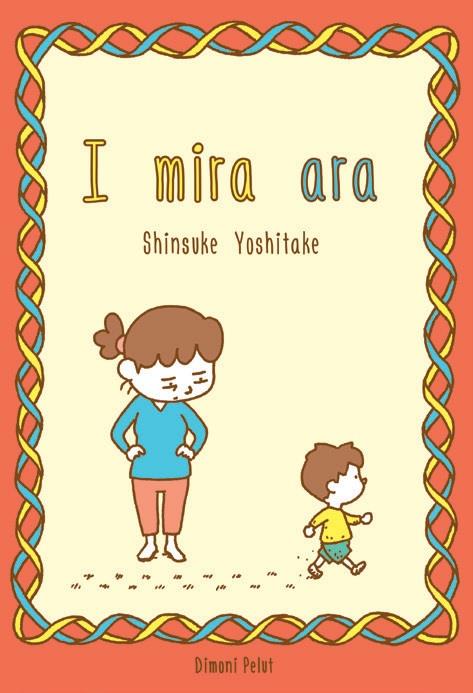 I MIRA ARA... | 9788412264654 | YOSHITAKE, SHINSUKE