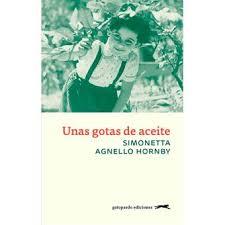 UNAS GOTAS DE ACEITE | 9788494510052 | AGNELLO HORNBY, SIMONETTA