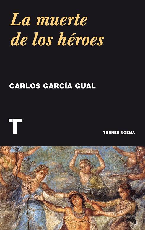 LA MUERTE DE LOS HÉROES | 9788416714032 | CARLOS GARCÍA
