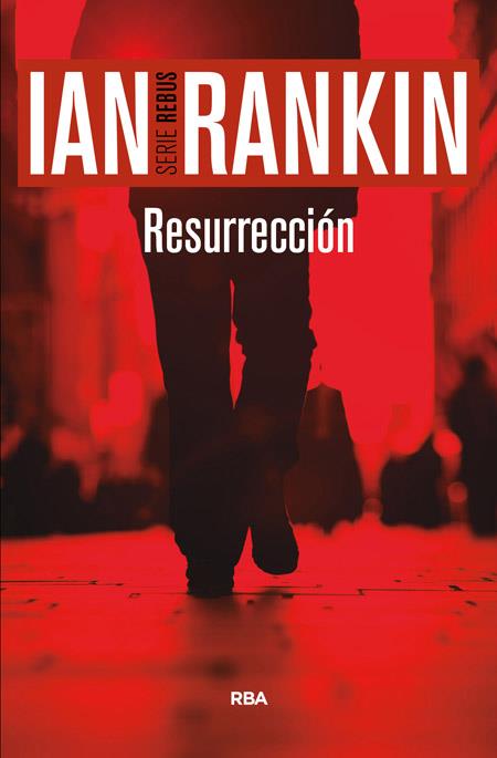 RESURRECCIÓN | 9788490566190 | RANKIN , IAN