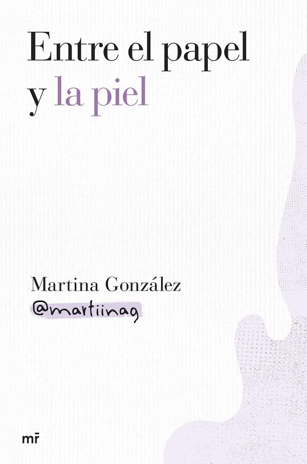 ENTRE EL PAPEL Y LA PIEL | 9788427052000 | MARTINA GONZÁLEZ (@MARTIINAG)