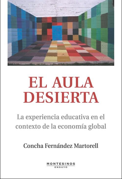 EL AULA DESIERTA | 9788496831698 | FERNÁNDEZ MARTORELL, CONCHA