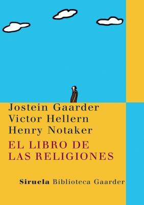 EL LIBRO DE LAS RELIGIONES | 9788498412680 | GAARDER, JOSTEIN/HELLERN, VICTOR/NOTAKER, HENRY
