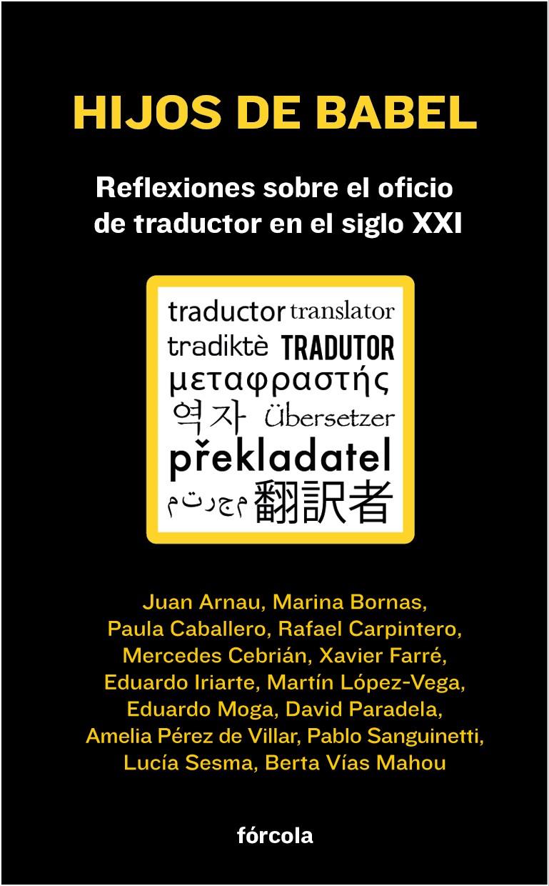 HIJOS DE BABEL | 9788415174738 | PARADELA LÓPEZ (1981-), DAVID/CEBRIÁN COELLO (1971-), MERCEDES/PÉREZ DE VILLAR (1964-), AMELIA/FARRÉ