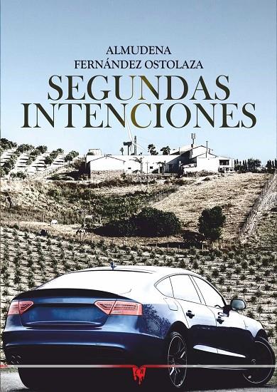 SEGUNDAS INTENCIONES | 9788412743920 | FERNÁNDEZ, ALMUDENA