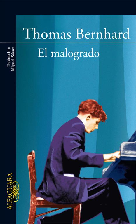 EL MALOGRADO | 9788420406909 | BERNHARD,THOMAS
