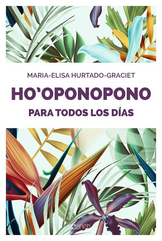 HO OPONOPONO PARA TODOS LOS DÍAS | 9788408176893 | HURTADO-GRACIET, MARIA-ELISA