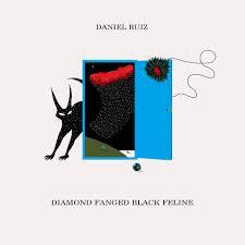 DIAMOND FANGED BLACK FELINE CD | DANIELRUIZ | RUIZ, DANIEL