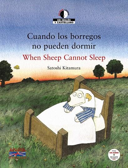 CUANDO LOS BORREGOS NO PUEDEN DORMIR / WHEN SHEEP CANNOT SLEEP | 9788466795326 | KITAMURA, SATOSHI